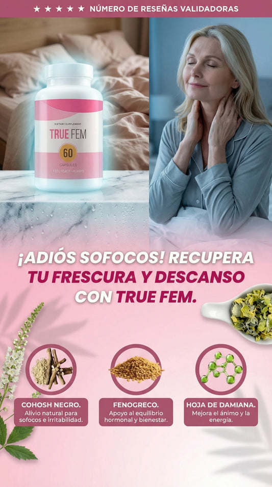 True Fem Complex: Fórmula de Bio-Equilibrio para la Menopausia
